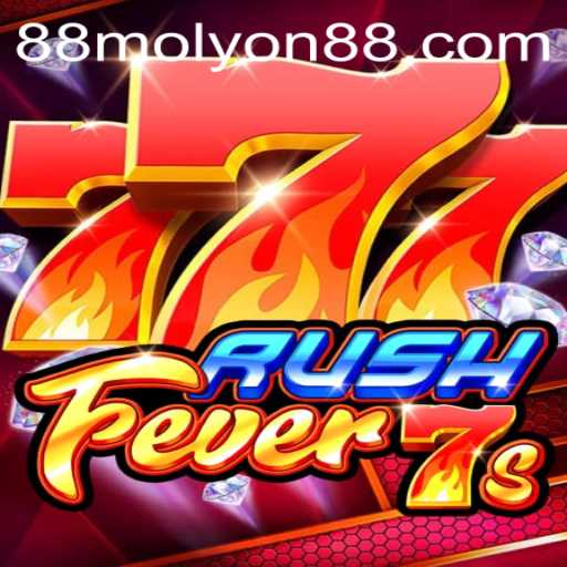 Discover the Thrilling World of RushFever7s with MOLYON88